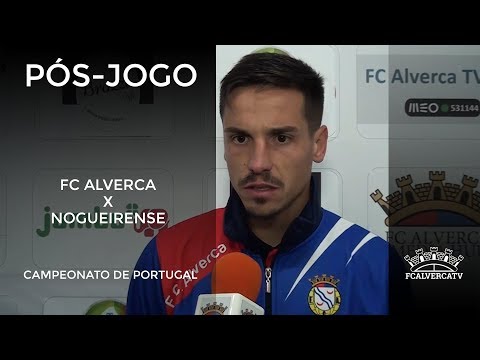 FC Alverca vs AD Nogueirense - Reações ao jogo