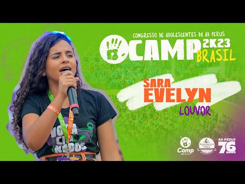 Camp Brasil 2023: Sara Evelyn - Sara Evelyn