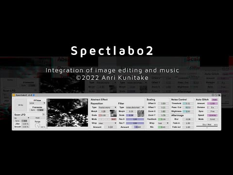 [[Max for Live device DL]] Spectlabo2 // Integration of image editing and music
