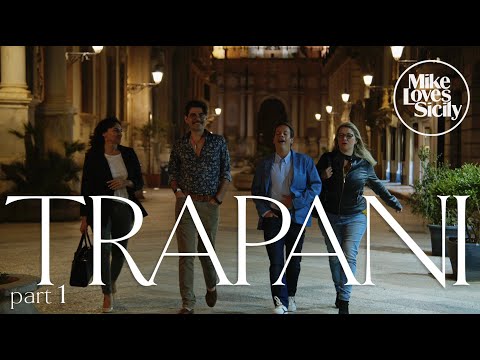 TRAPANI Part 1 - Mike Loves Sicily