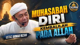USTAZ AHMAD RIZAM - MUHASABAH DAN KEMBALILAH KEPADA ALLAH