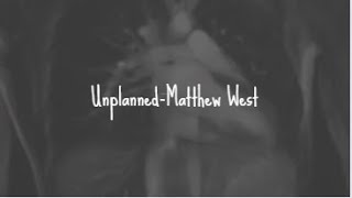 Matthew West- Unplanned (Lyric Video)