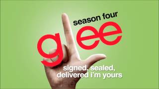 Signed, Sealed, Delivered I&#39;m Yours - Glee [HD Full Studio]