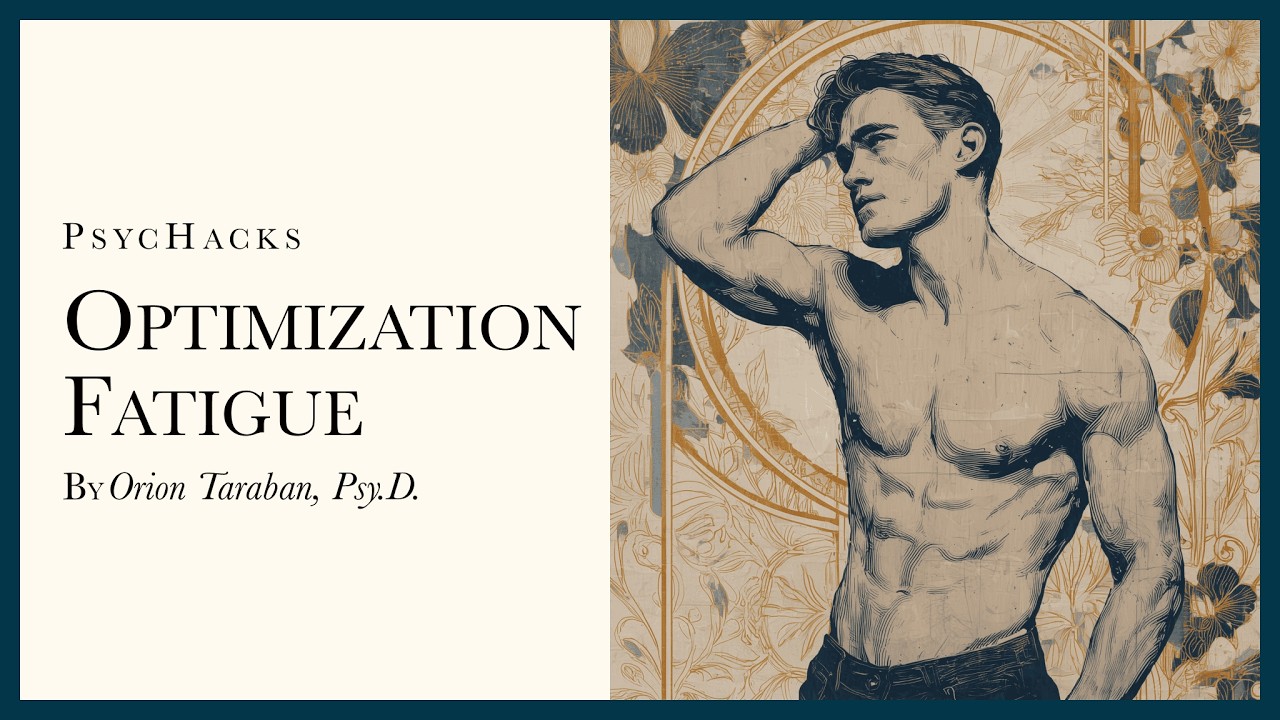 Optimization fatigue: why you feel worse as you get better