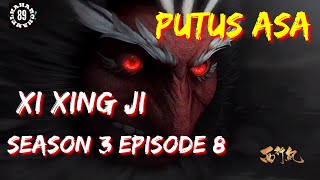 Download lagu xi xing ji season 3 episode 8 sub Indonesia #kahar89chanel mp3