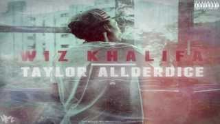 Wiz Khalifa - Never Been Part II (Feat. Amber Rose &amp; Rick Ross) [Taylor Allderdice]