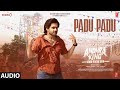 Padu Padu Audio Song Andhra King Taluka Ram Pothineni Bhagyashri Vivek Mervin Mahesh Babu