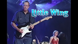 Little Wing - Eric Clapton &amp; Sheryl Crow, Live 1999 - 4k 60fps
