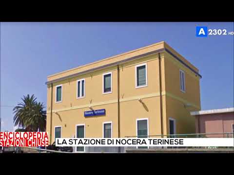 Enciclopedia Stazioni Chiuse #3 - Stazione di Nocera Terinese