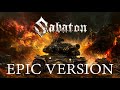 Sabaton Steel Commanders EPIC VERSION