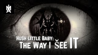 Hush Little Baby - The Way I See IT | Divine Inspiration