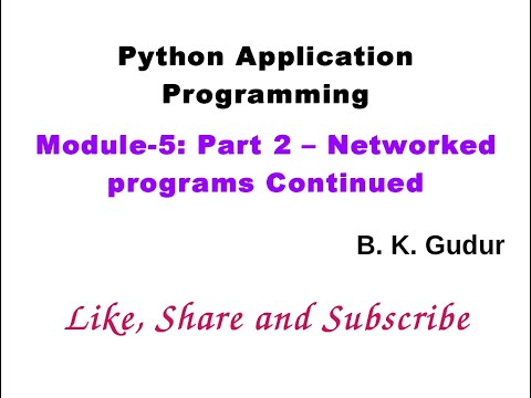 Python Application Programming 17cs664 Module 5 Networked Programs Part 13