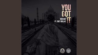 You Got It Music Video