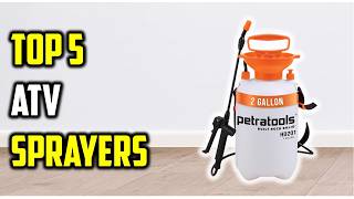 ✅Best ATV Sprayers 2026 🔥 Top Picks for Farming & Lawn Care
