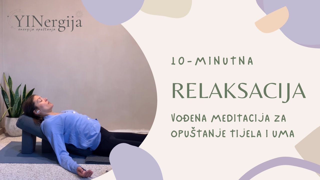 Vođena meditacija za opuštanje tijela i uma