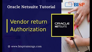 NetSuite Vendor return Authorization | NetSuite Tutorial