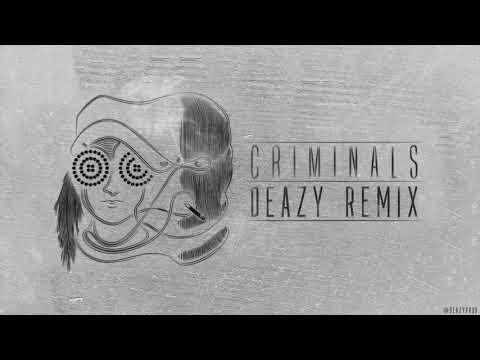 Rezz & Malaa - Criminals (DEAZY Remix)