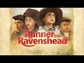 The Runner From Ravenshead 2010 Full HD Movie Family Adventure