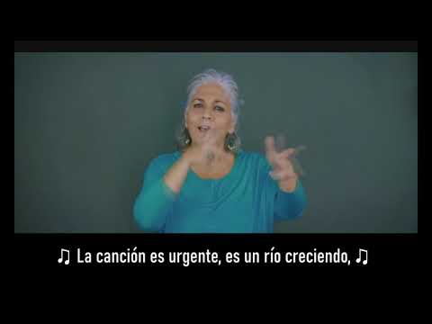 "LA CANCIÓN ES URGENTE" (En LSA, voz y subtitulado)