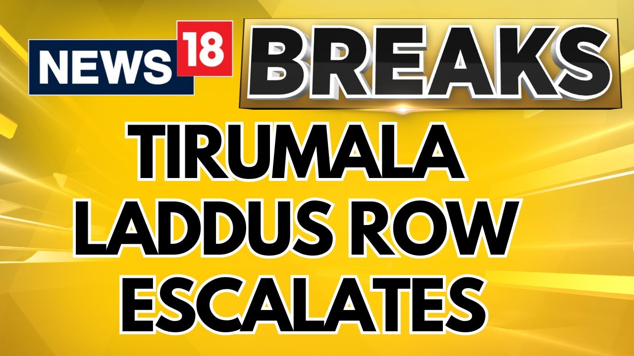 Tirupati Laddu Controversy | Tirumala Laddus Row; Tender To AR Dairy Was Against The Rules? | News18