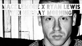 Macklemore X Ryan Lewis / Wednesday Morning - traduction française