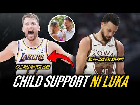 NAGULAT si Luka Doncic sa LAKI ng Child Support na BABAYARAN! | Steph Curry No Return pa rin!