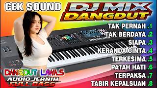 Download lagu CEK SOUND DJ MIX DANGDUT JOGET || FULL ALBUM DANGDUT LAWAS - KOLEKSI TERBARU mp3