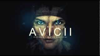 Avicii - All You Need Is Love (Dirigo & Fjaestad Bootleg)