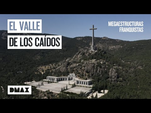 Uno de los proyectos más ambiciosos de Franco: el Valle de los Caidos | Megaestructuras franquistas