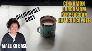 Best spiced hot chocolate with top tips!