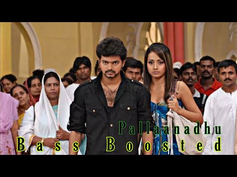 Pallaanadhu Pallaanadhu|Bass Boosted|Kuruvi|320Kbps|Used Headphones|Bassboostedmallu