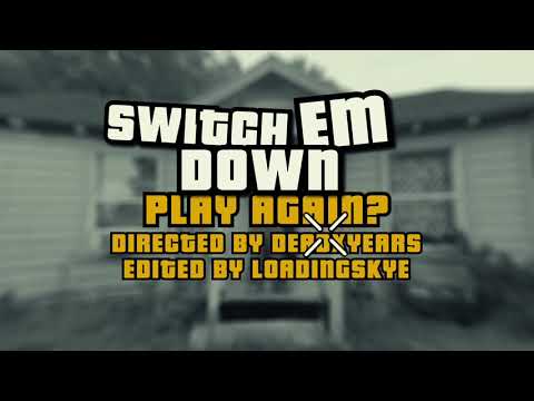 Video thumbnail for Switch Em Down