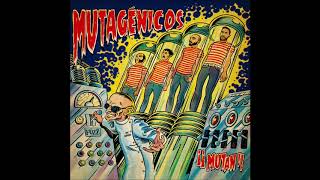 06 MUTAGÉNICOS - Saturno Es Aburrido