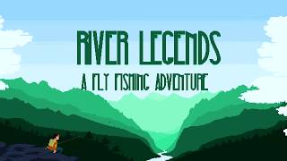 River Legends: A Fly Fishing Adventure Game Trailer