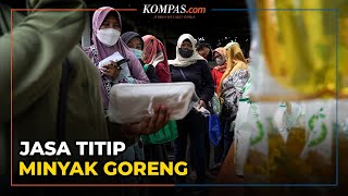 Download lagu Minyak Goreng Langka, Kini Muncul Fenomena Jasa Titip mp3 Download lagu Minyak Goreng Langka, Kini Muncul Fenomena Jasa Titip mp3