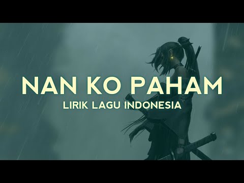 Nanti Pasti Kau Mengerti Setelah Sa Hilang (Lirik Lagu) Nan Ko Paham - BLG Rap (Viral Tiktok)