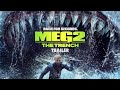 MEG 2: THE TRENCH | Trailer