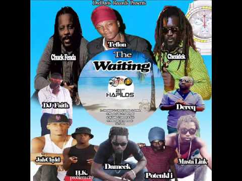 Waiting Riddim Mix (Full) Feat. Chuck Fenda, Chezidek (DreDavis Records/21st Hapilos) (FEB.2017)