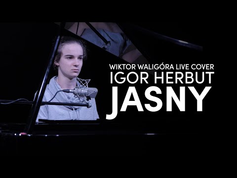 Igor Herbut - Jasny (Wiktor Waligóra LIVE cover)