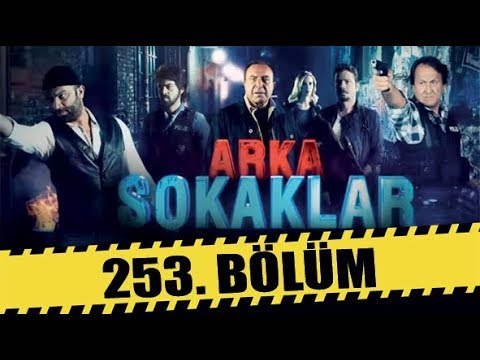ARKA SOKAKLAR 253. BÖLÜM | FULL HD