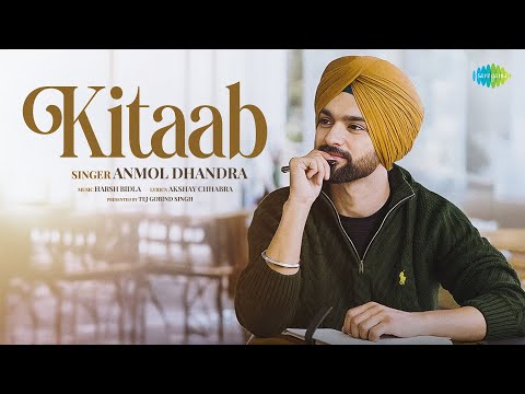 Kitaab | Anmol Dhandra | Harsh Bidla | Akshay Chhabra | Latest Punjabi Romantic Song 2024