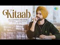 Kitaab Anmol Dhandra Harsh Bidla Akshay Chhabra Latest Punjabi Romantic Song 2024