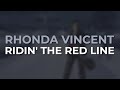 Rhonda Vincent - Ridin' The Red Line (Official Audio)