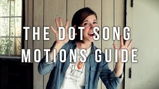 The Dot Song Motions Guide - Emily Arrow &amp; Peter H. Reynolds