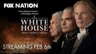 The White House | Fox Nation