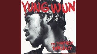 Yung Wun Anthem (Clean)