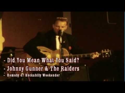 Johnny Gunner & The Raiders - Did You Mean What You Said (Hemsby 47 Rockabilly Weekender).mp4