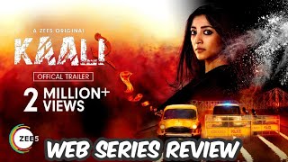 Kaali Season 2 Zee5 Web Series | All Episodes Review | Kaali Season 2 All Episodes |