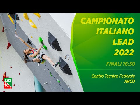 Campionato Italiano Lead 2022 - Centro Tecnico Federale - Arco - FINALI