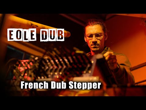 Eole Dub Live 2024 - Dub Stepper Session